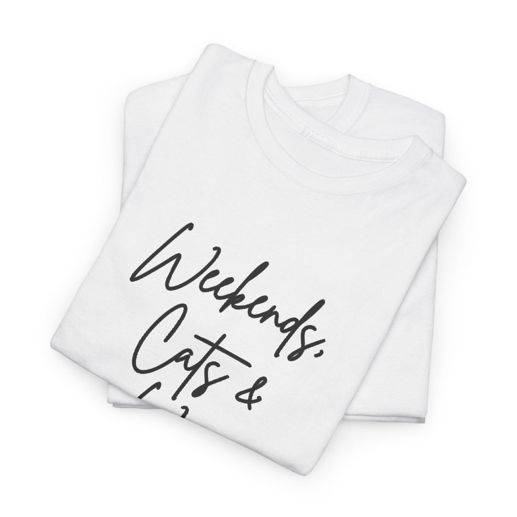 Weekends, Cats and Wine Cotton Tee