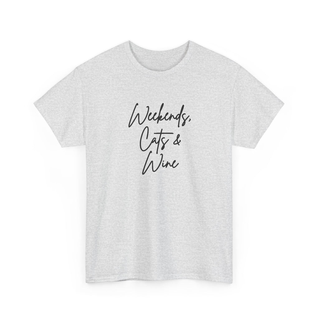 Weekends, Cats and Wine Cotton Tee