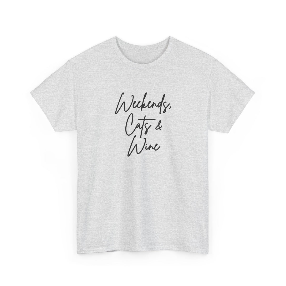 Weekends, Cats and Wine Cotton Tee