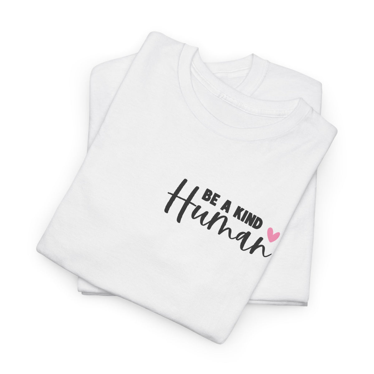 Be a Kind Human Cotton Tee